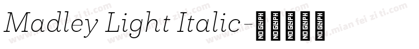 Madley Light Italic字体转换